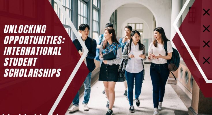Best International University Scholarships for Global Students